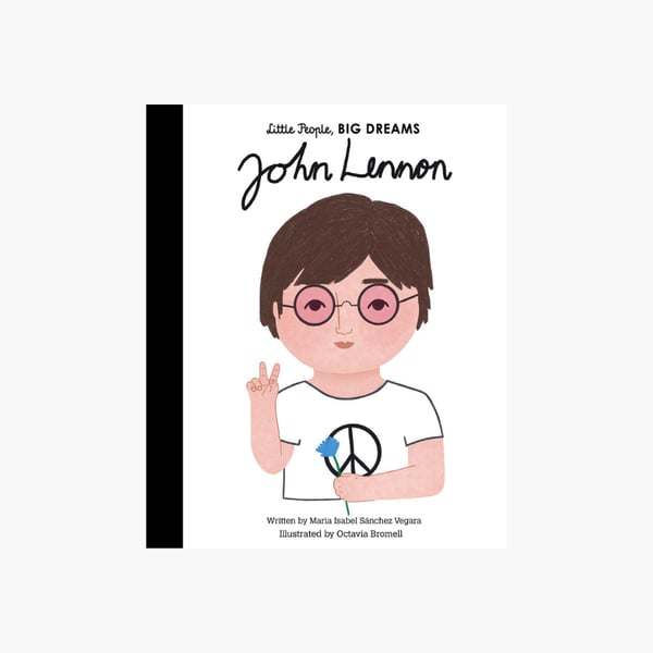 Little People, Big Dreams John Lennon